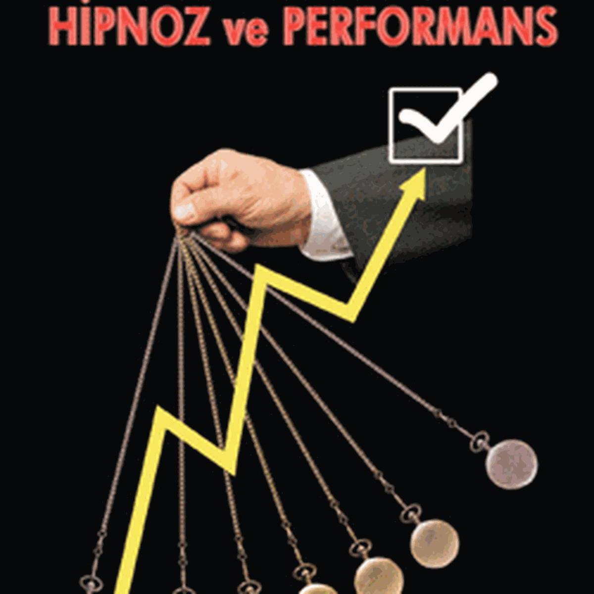 Hipnoz ve Performans