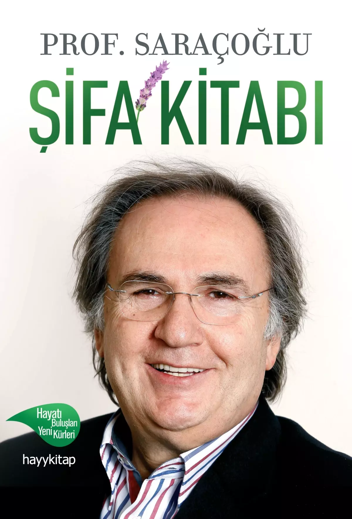 Prof. Saraçoğlu Şifa Kitabı
