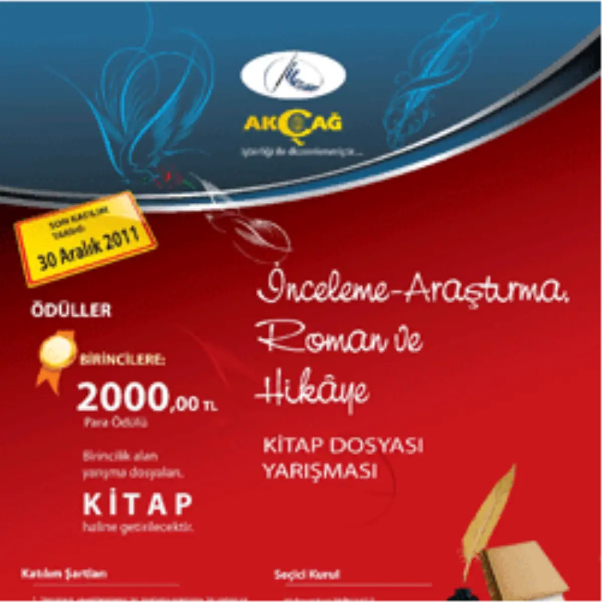 İLESAM-AKÇAĞ İnceleme-Araştırma, Roman ve Hikâye Yarışması-2011 (Kitap Dosyası)