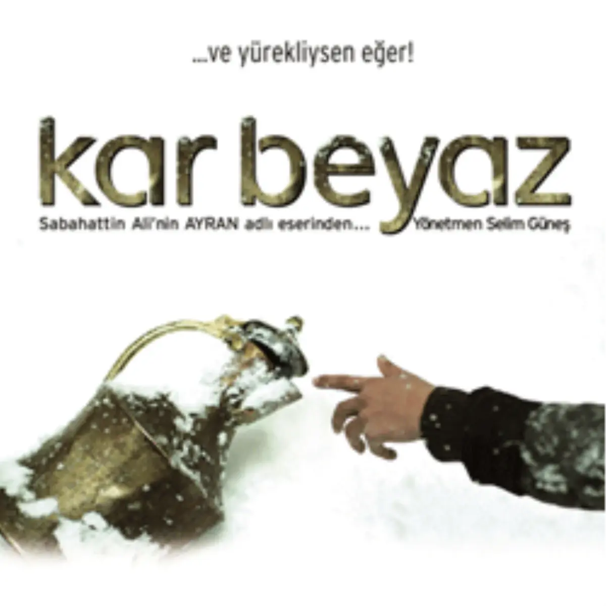 
"Kar Beyaz" Vizyona Giriyor!