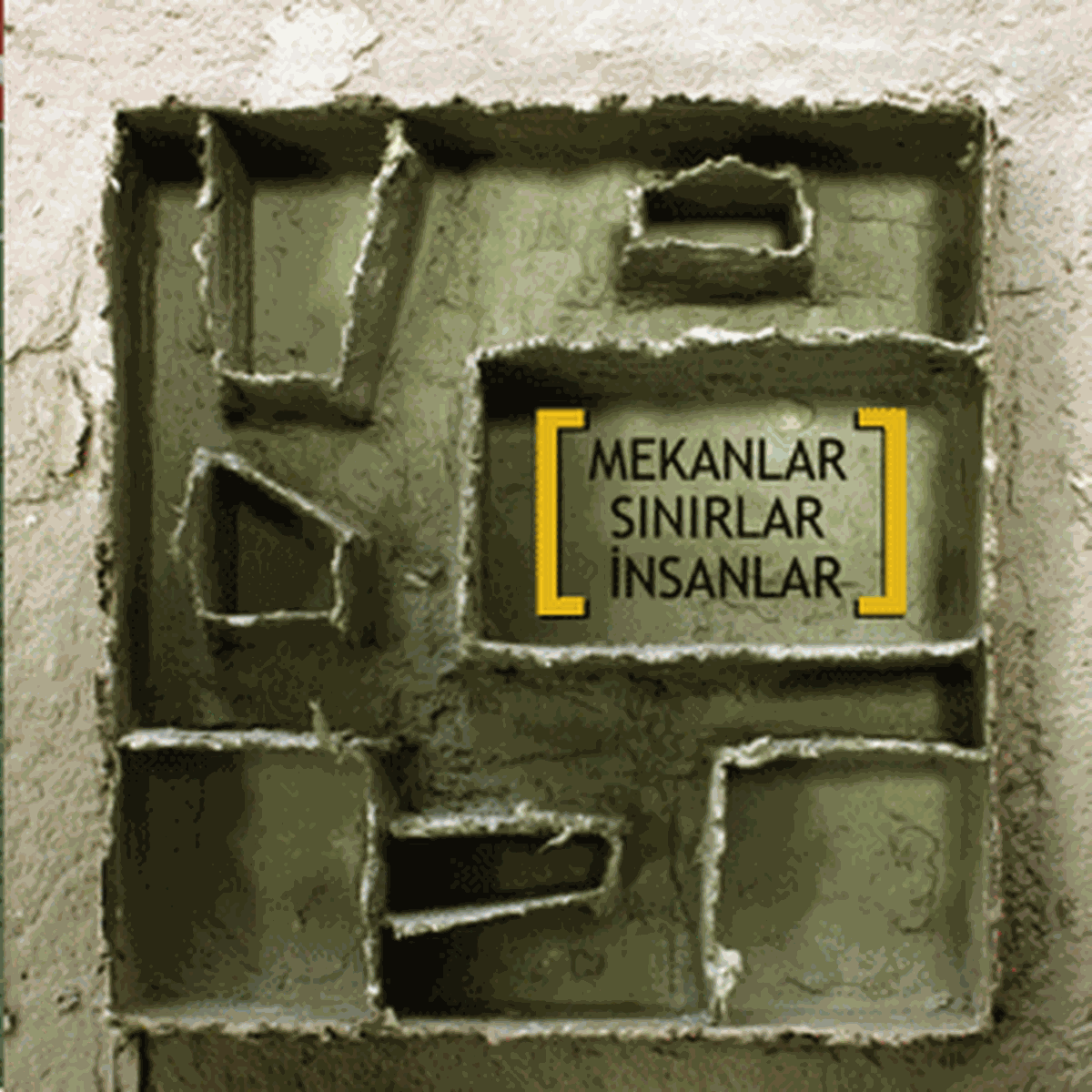 "Mekanlar-Sınırlar-İnsanlar"
