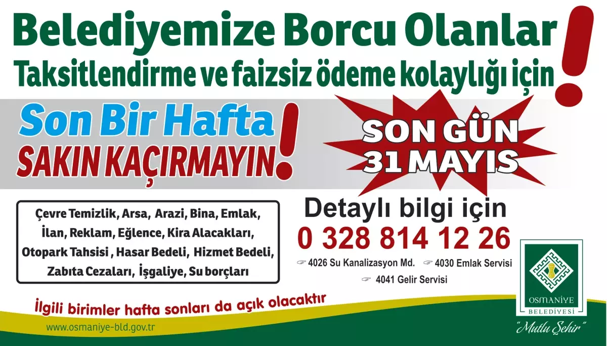 Belediye Borcu Olanlar İçin Son Fırsat 31 Mayıs 2011 Salı Günü