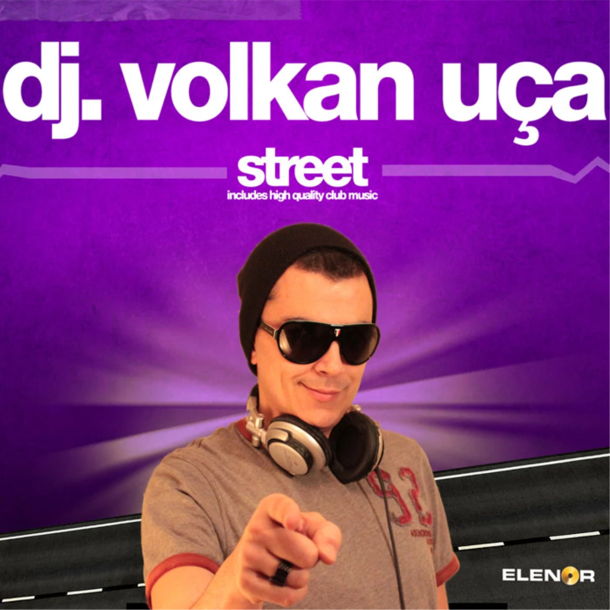Dj. Volkan Uça Street Albümü ile Başarıdan Başarıya Koşuyor
