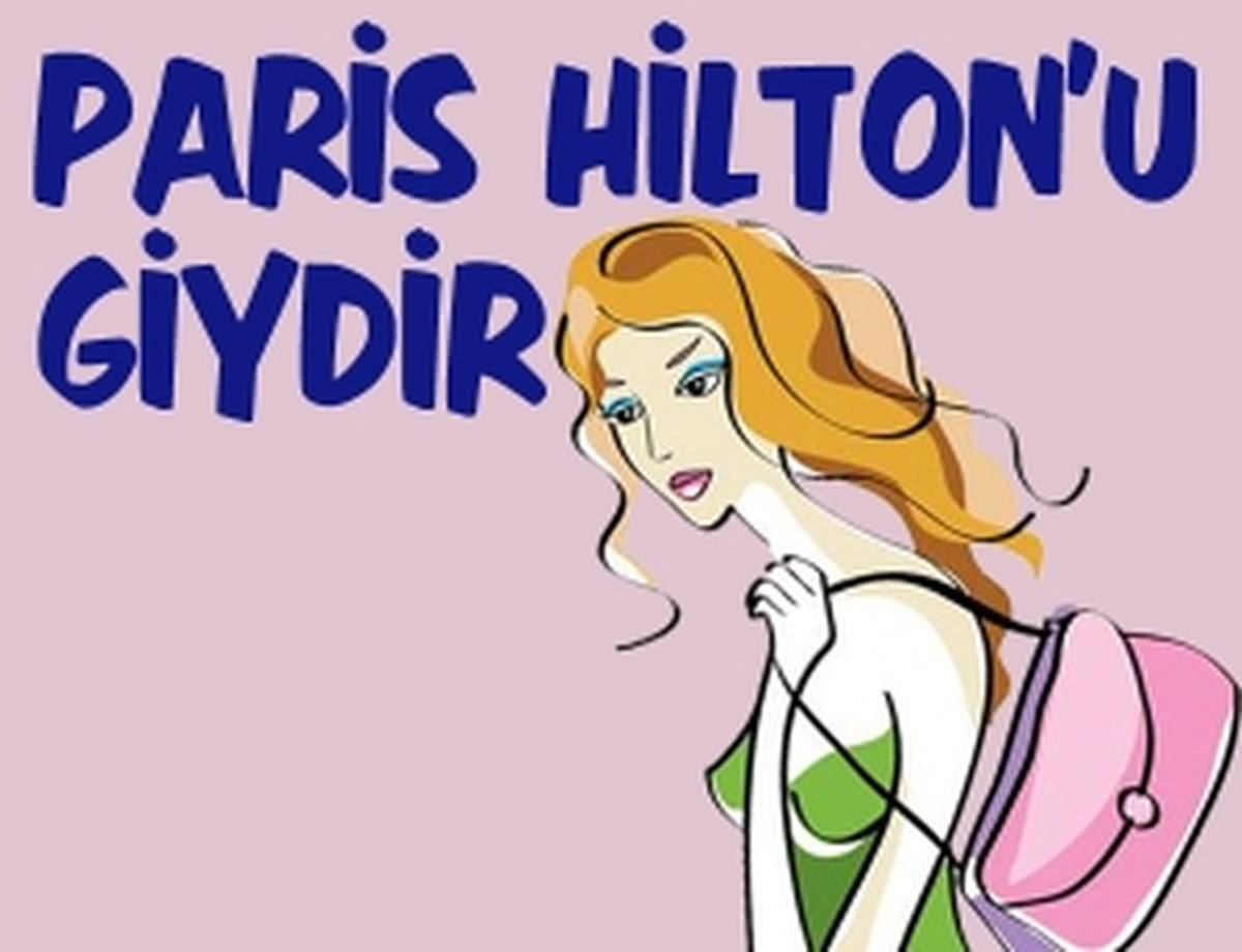 Paris Hilton'u Giydir Oyunu