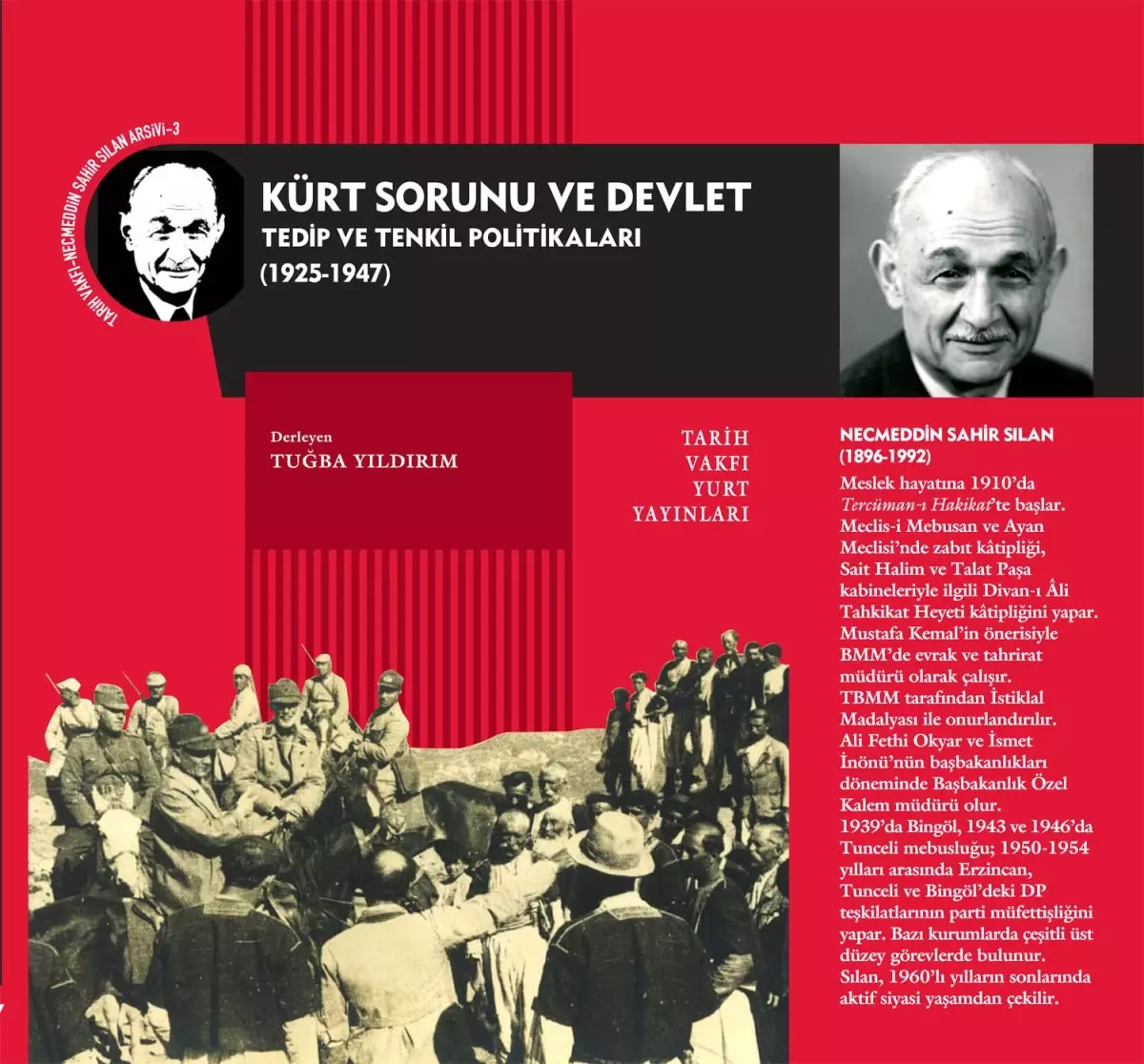Kürt Sorunu ve Devlet Tedip ve Tenkil Politikaları 
