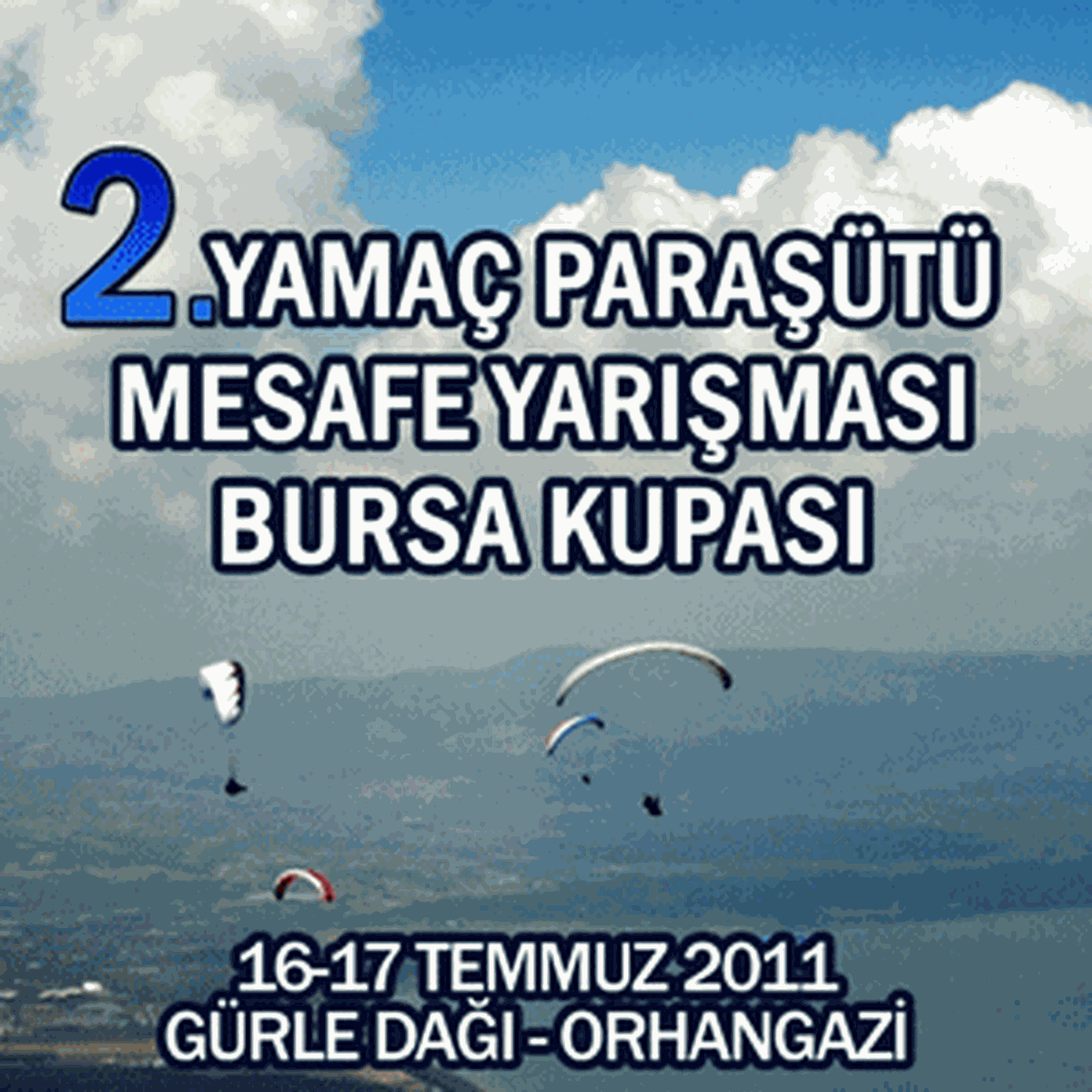 Yamaç Paraşütü Tutkunları Bursa’da Buluşuyor