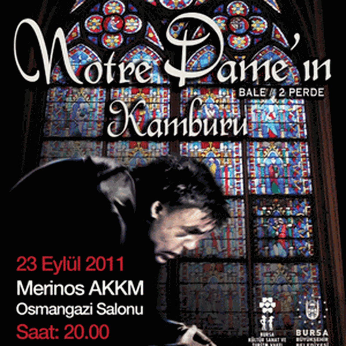 'Notre Dame'ın Kamburu' Bursa'da