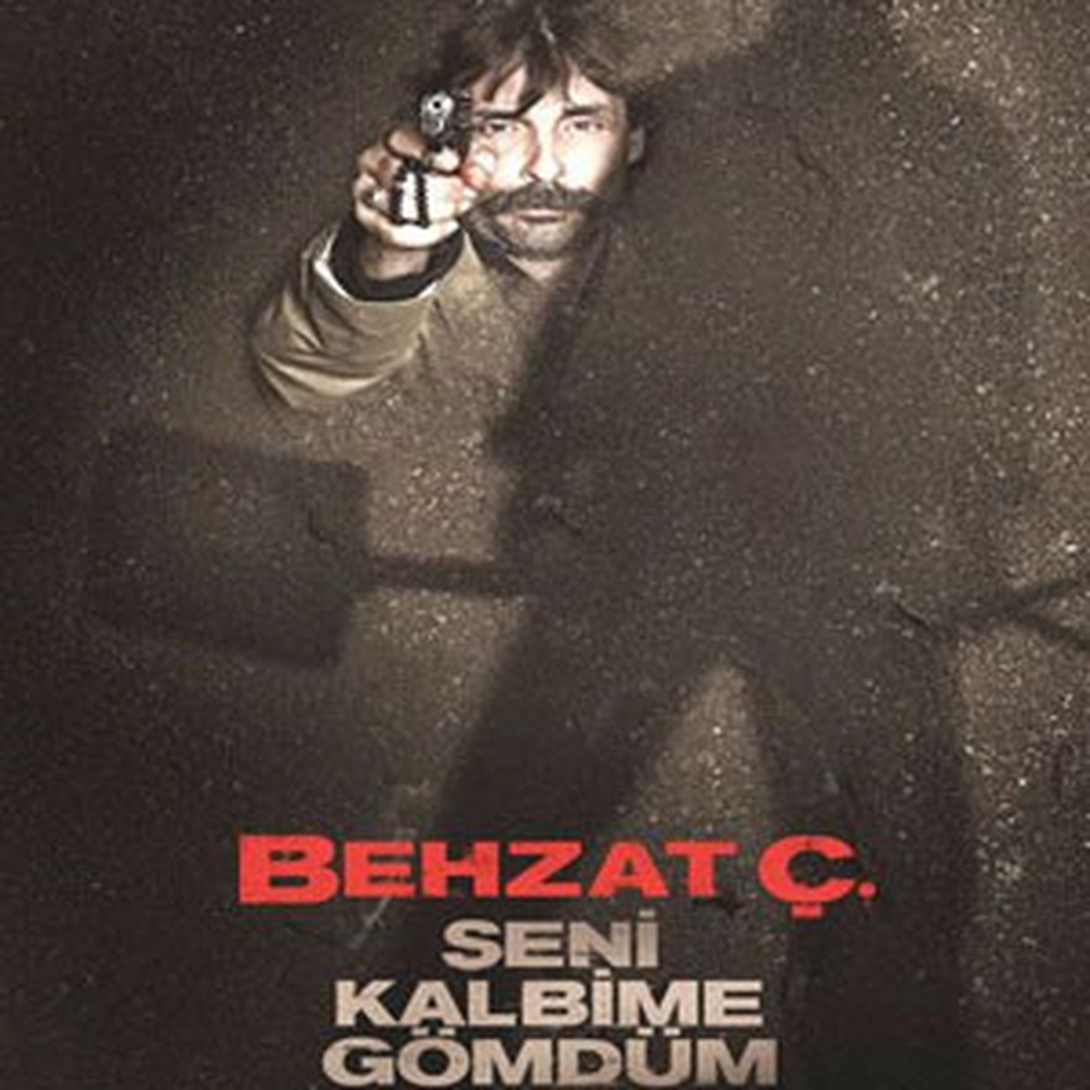 'Behzat Ç. Seni Kalbime Gömdüm'Ün Galası Yapıldı