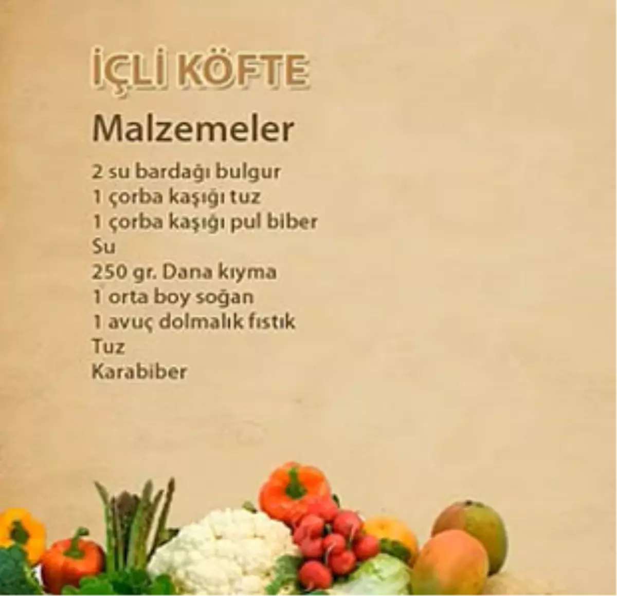 Lezzetli Bir Tarif, İçli Köfte