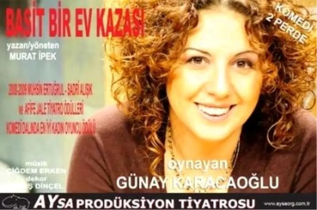 "Basit Bir Ev Kazası" Muammer Karaca Tiyatrosu\'nda!
