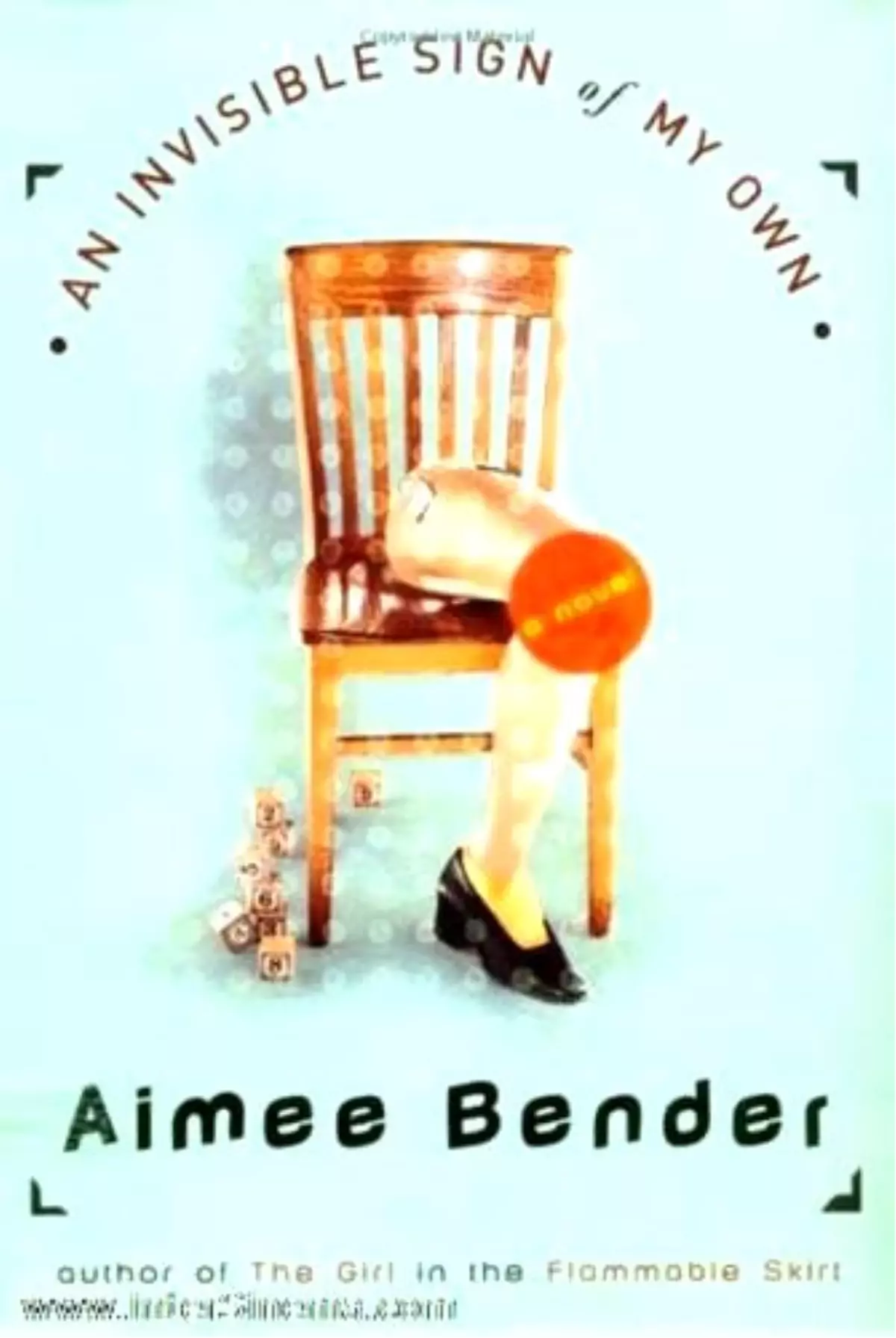 An Invisible Sign of My Own Filmi