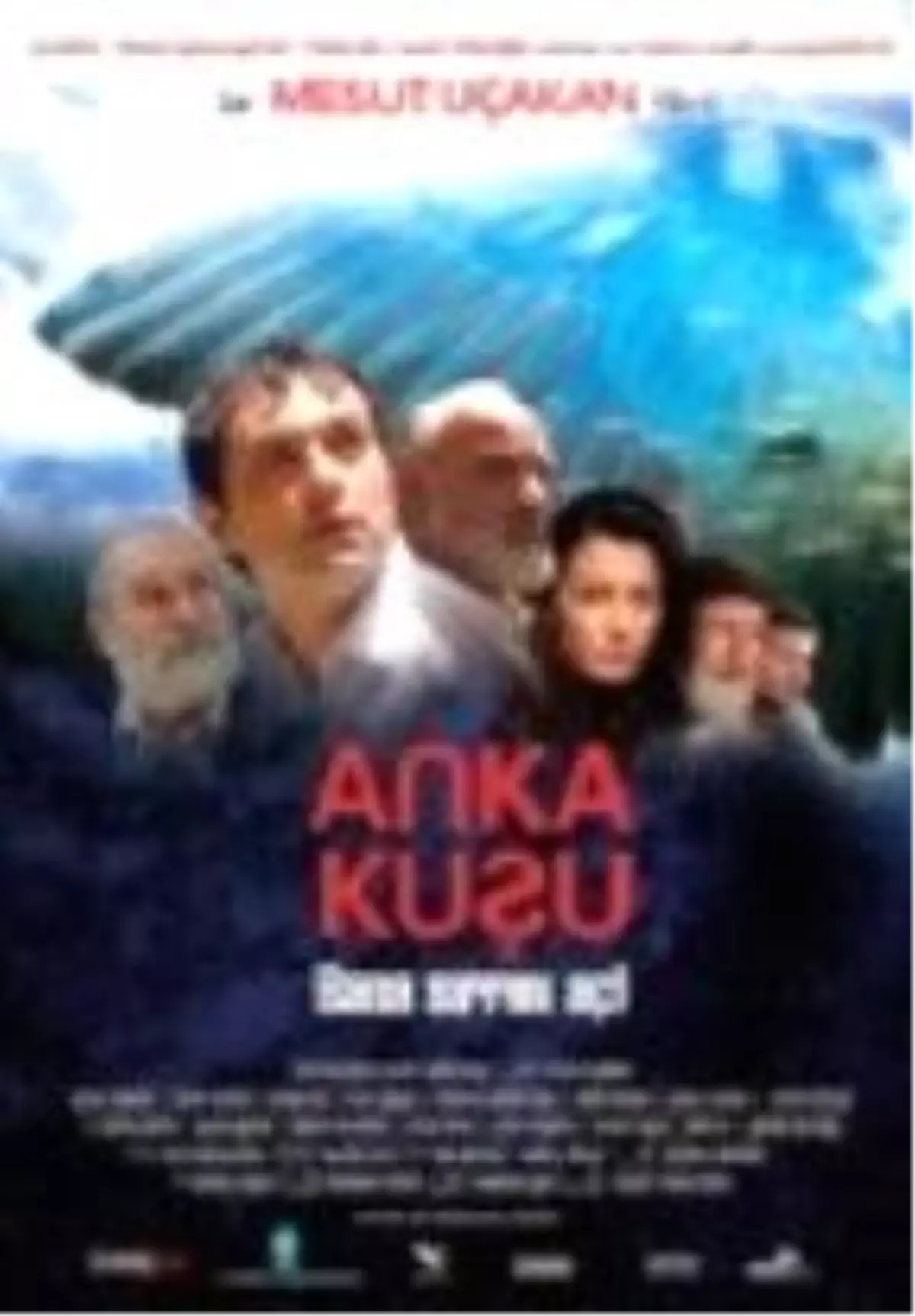 Anka Kuşu: Bana Sırrını Aç Filmi