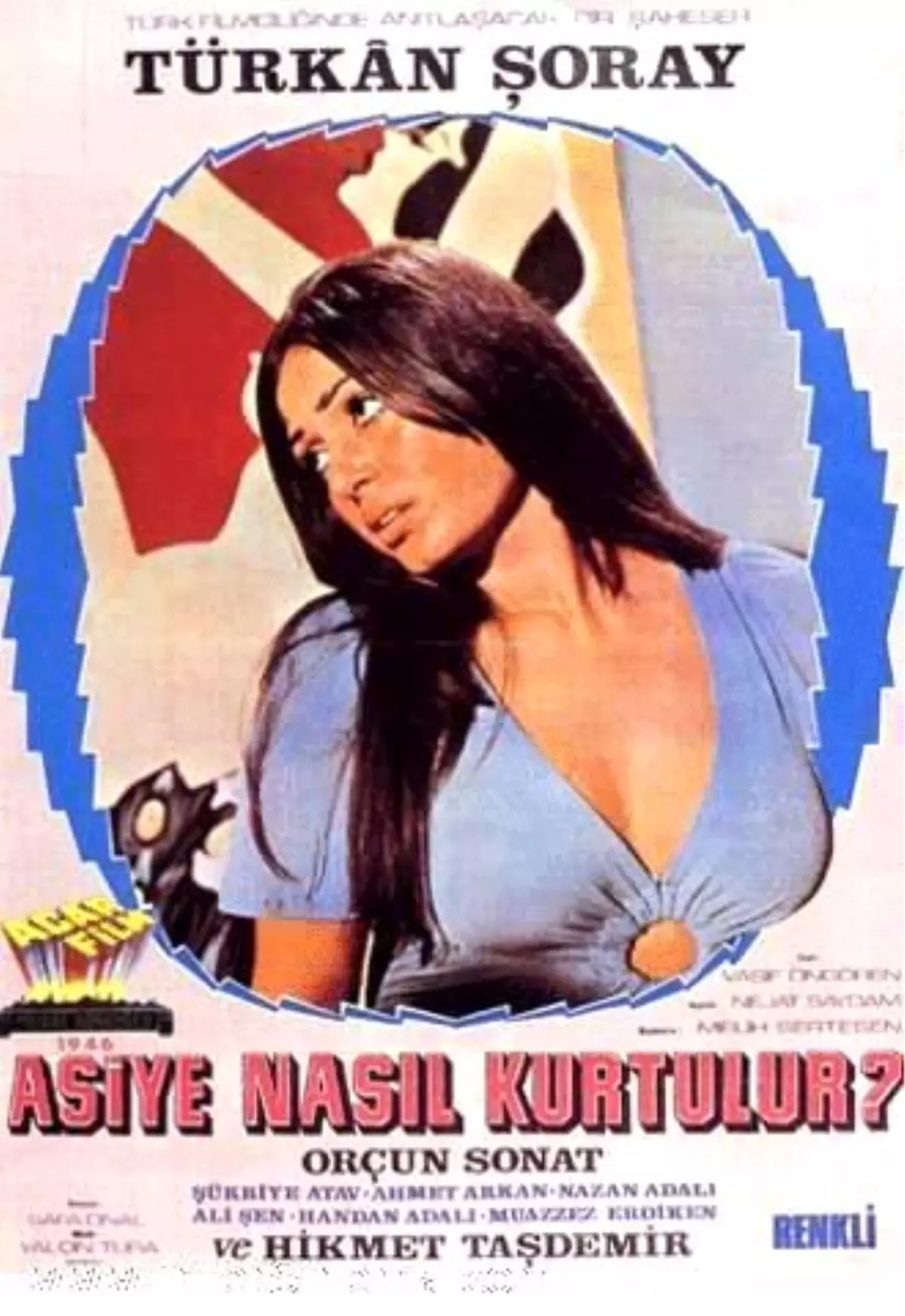 Asiye Nasıl Kurtulur Filmi