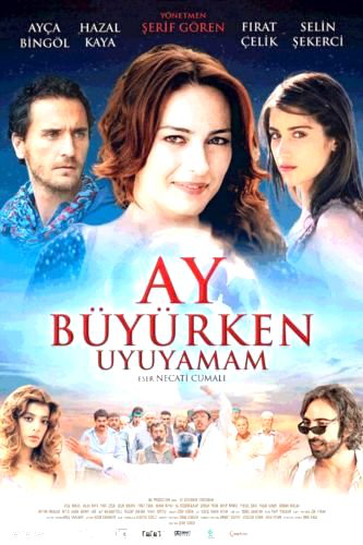 Ay Büyürken Uyuyamam Filmi