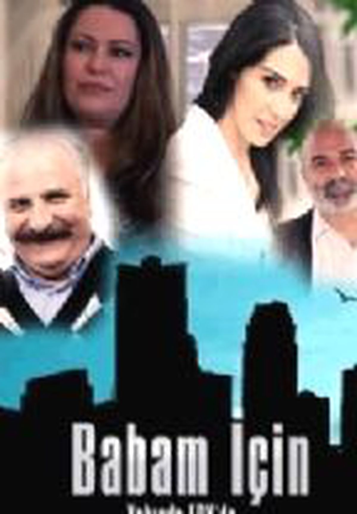 Babam İçin Filmi