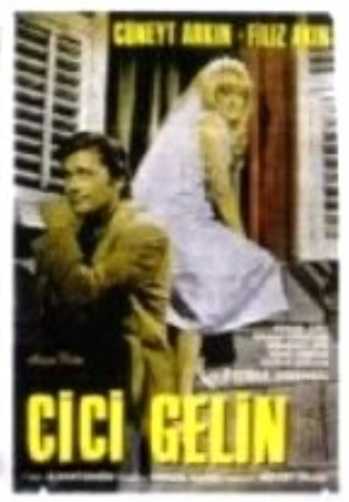 Cici Gelin Filmi