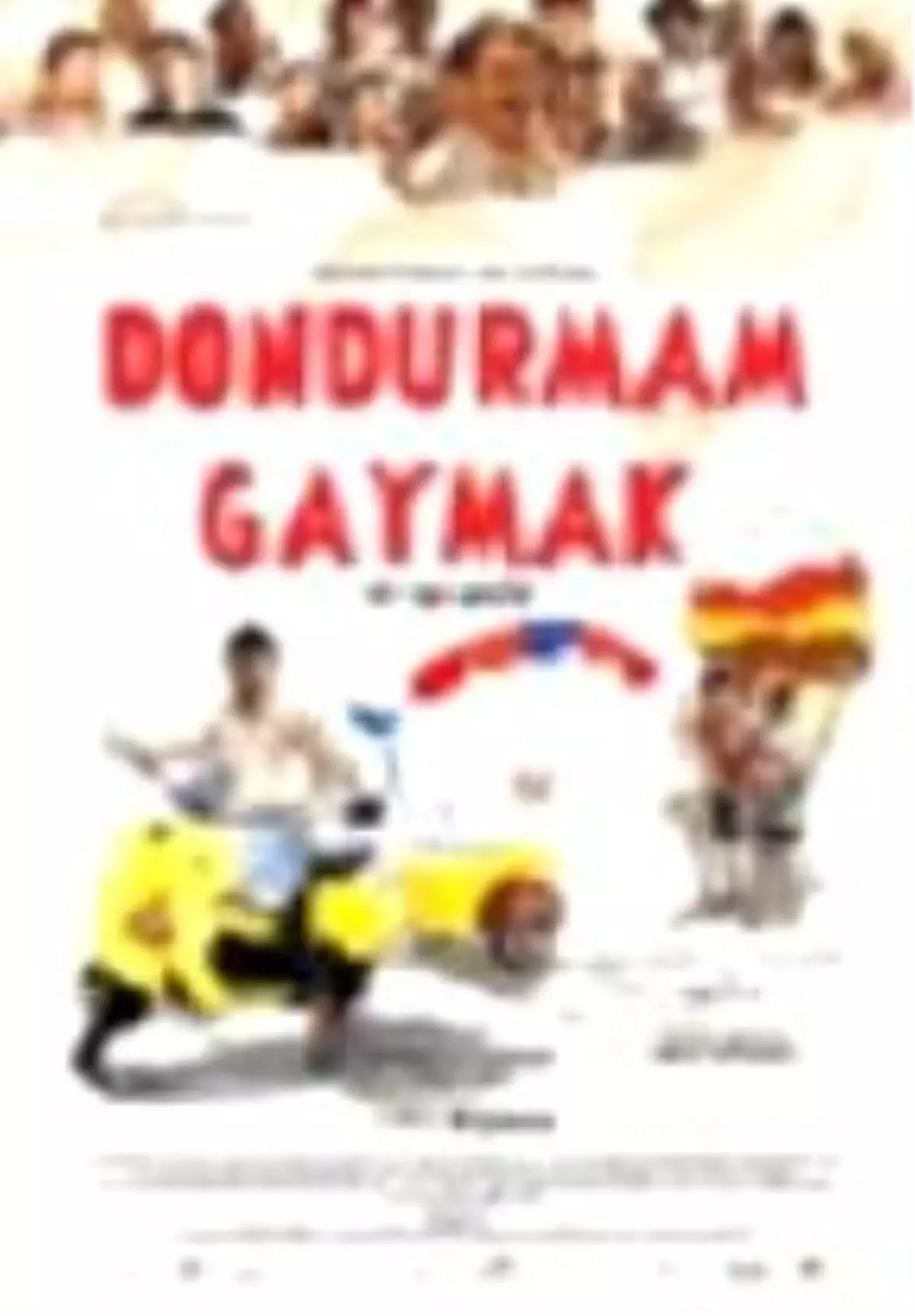 Dondurmam Gaymak Filmi