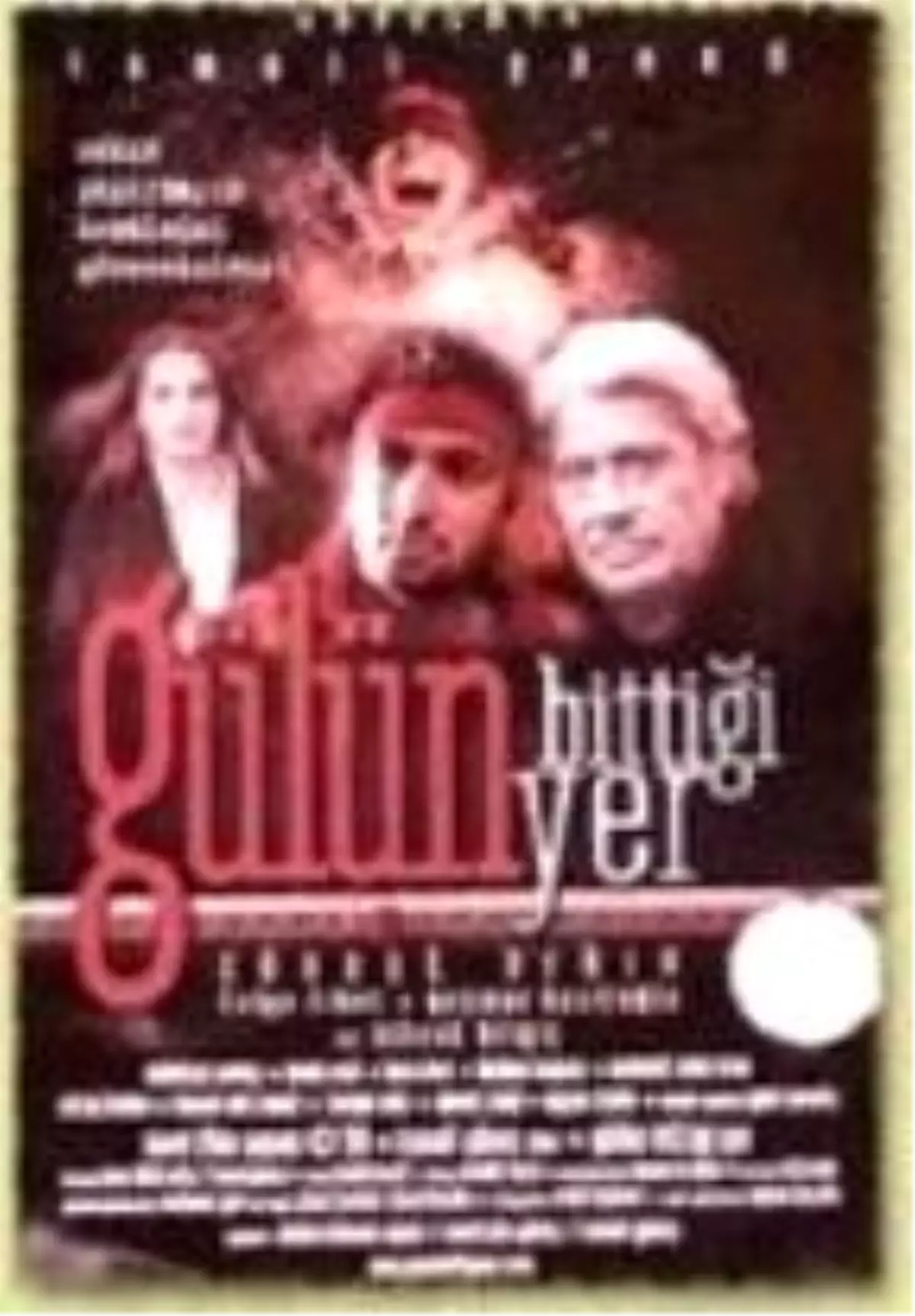 Gülün Bittiği Yer Filmi