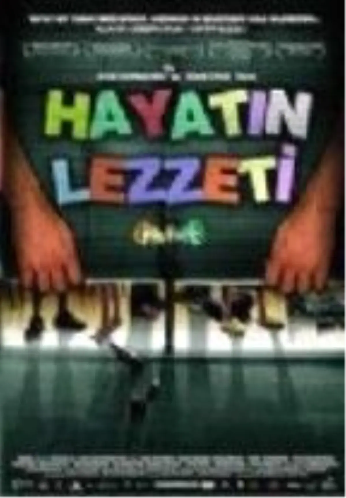 Hayatın Lezzeti Filmi