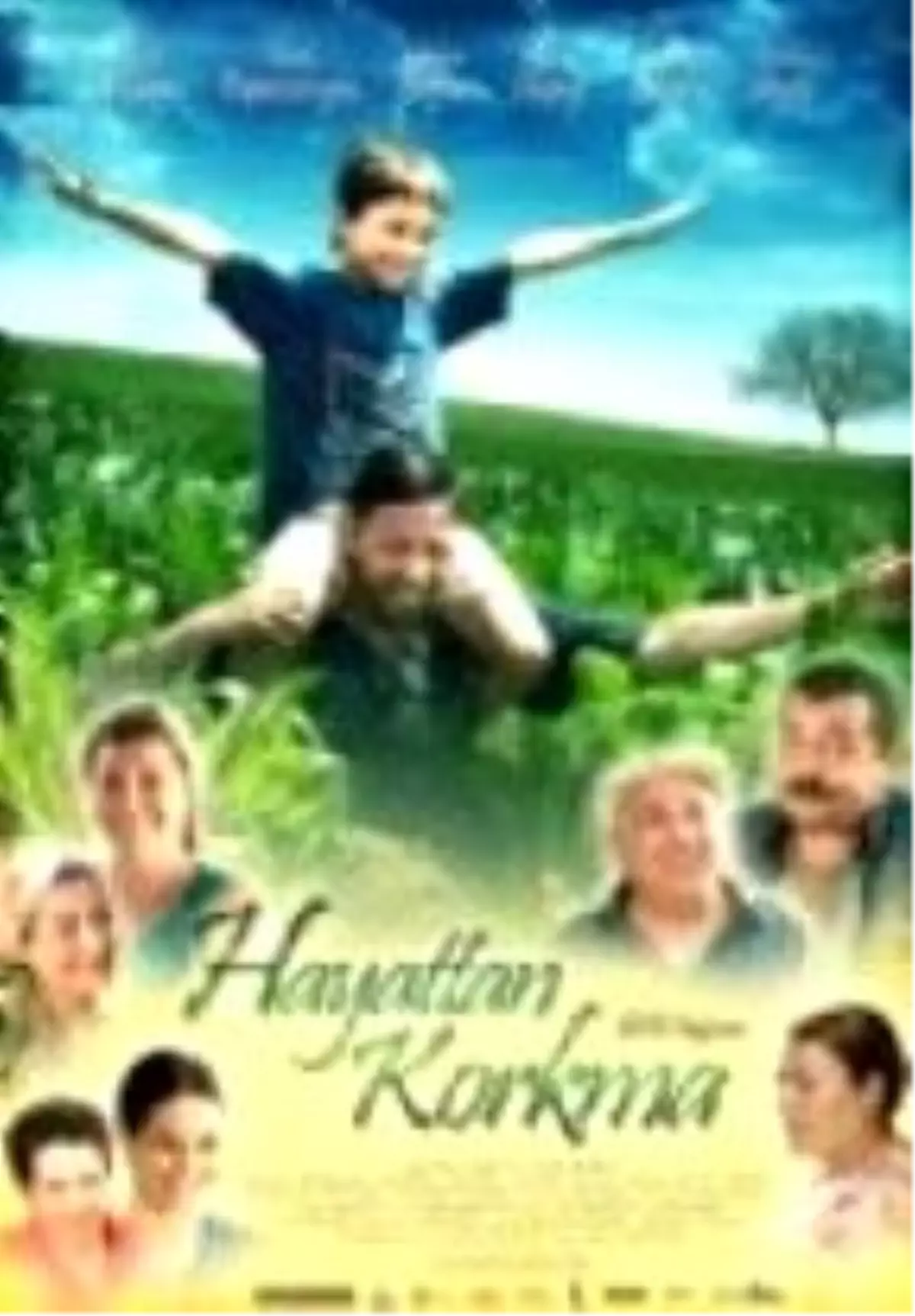 Hayattan Korkma Filmi