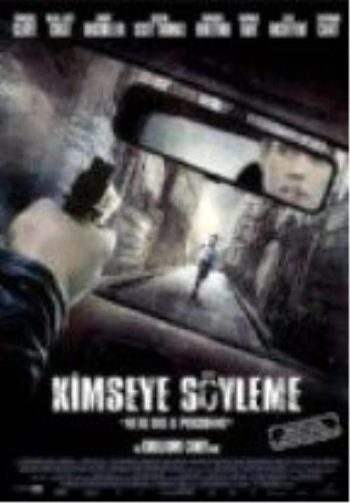 Kimseye Söyleme Filmi