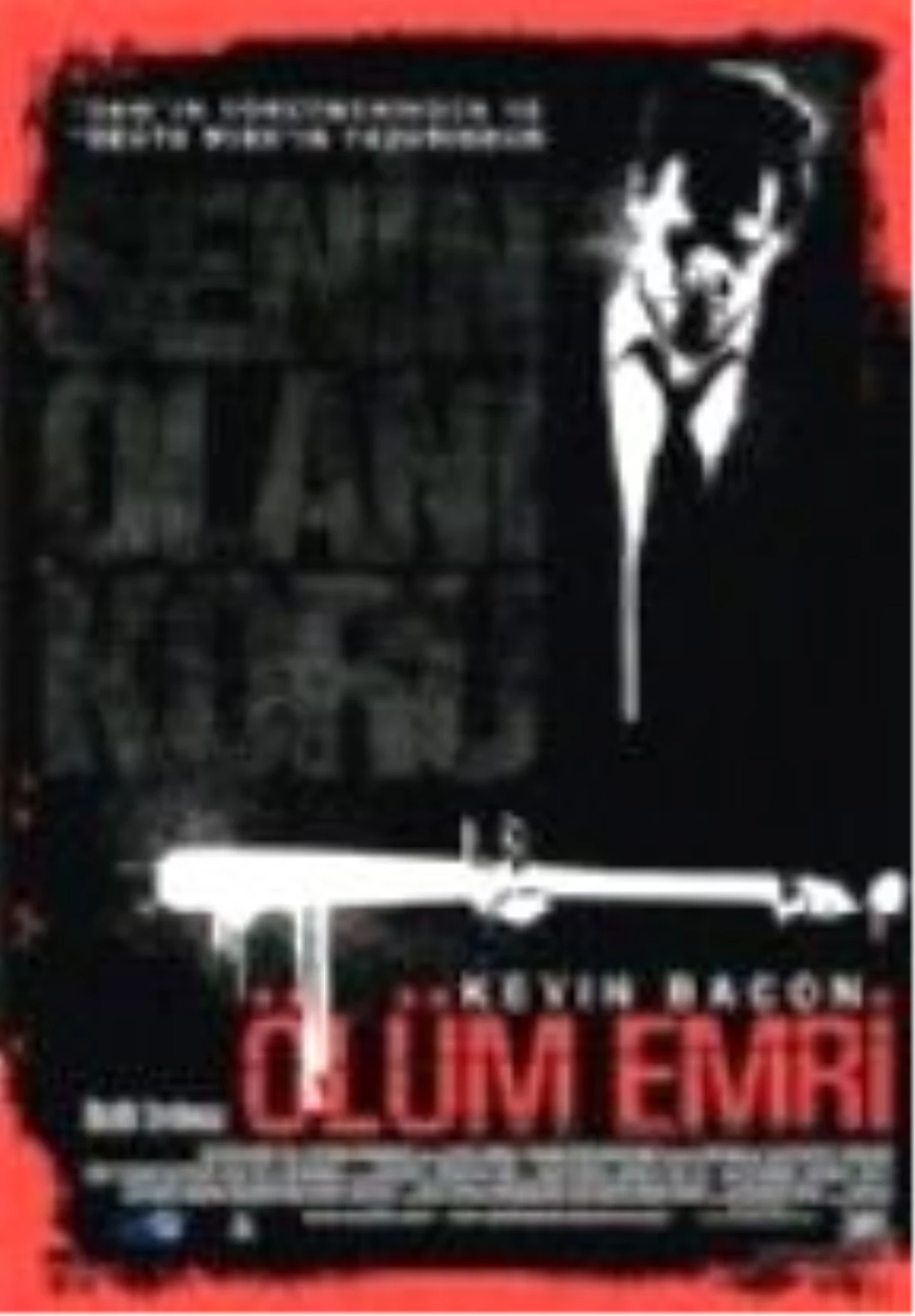 Ölüm Emri Filmi