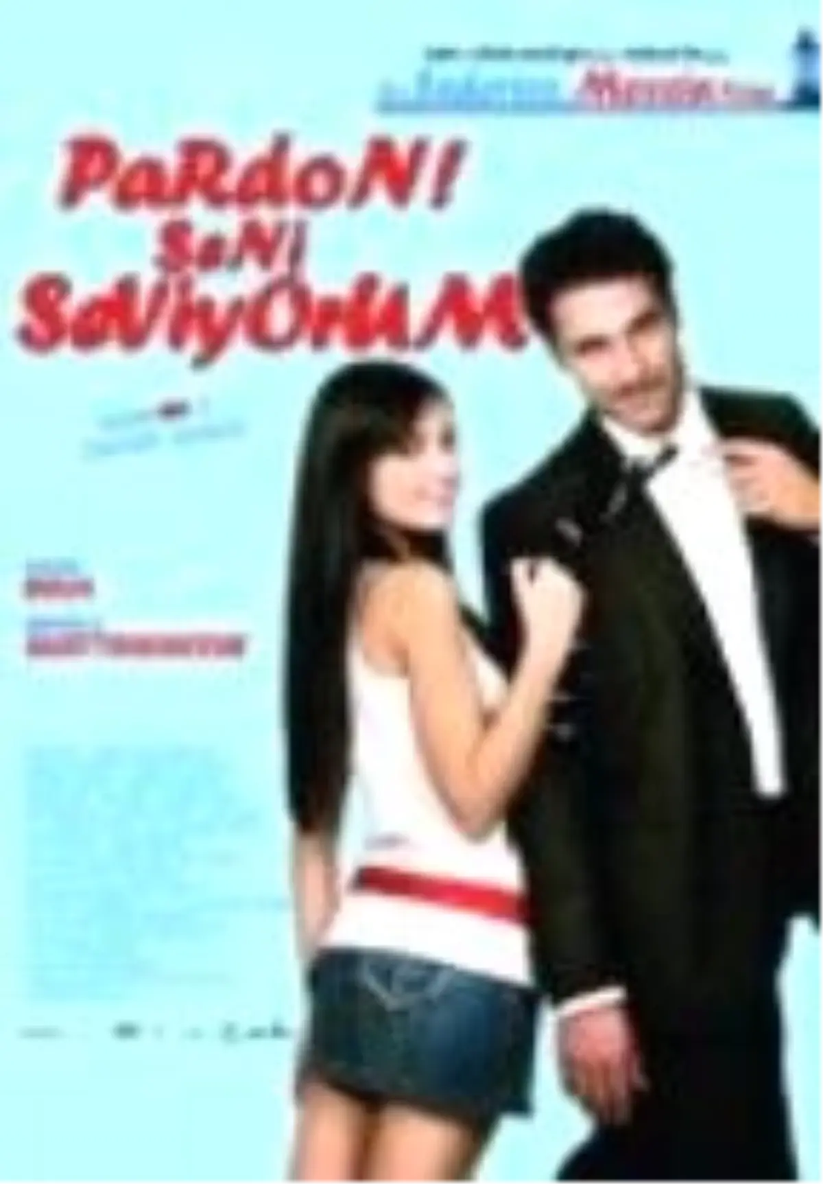 Pardon, Seni Seviyorum Filmi