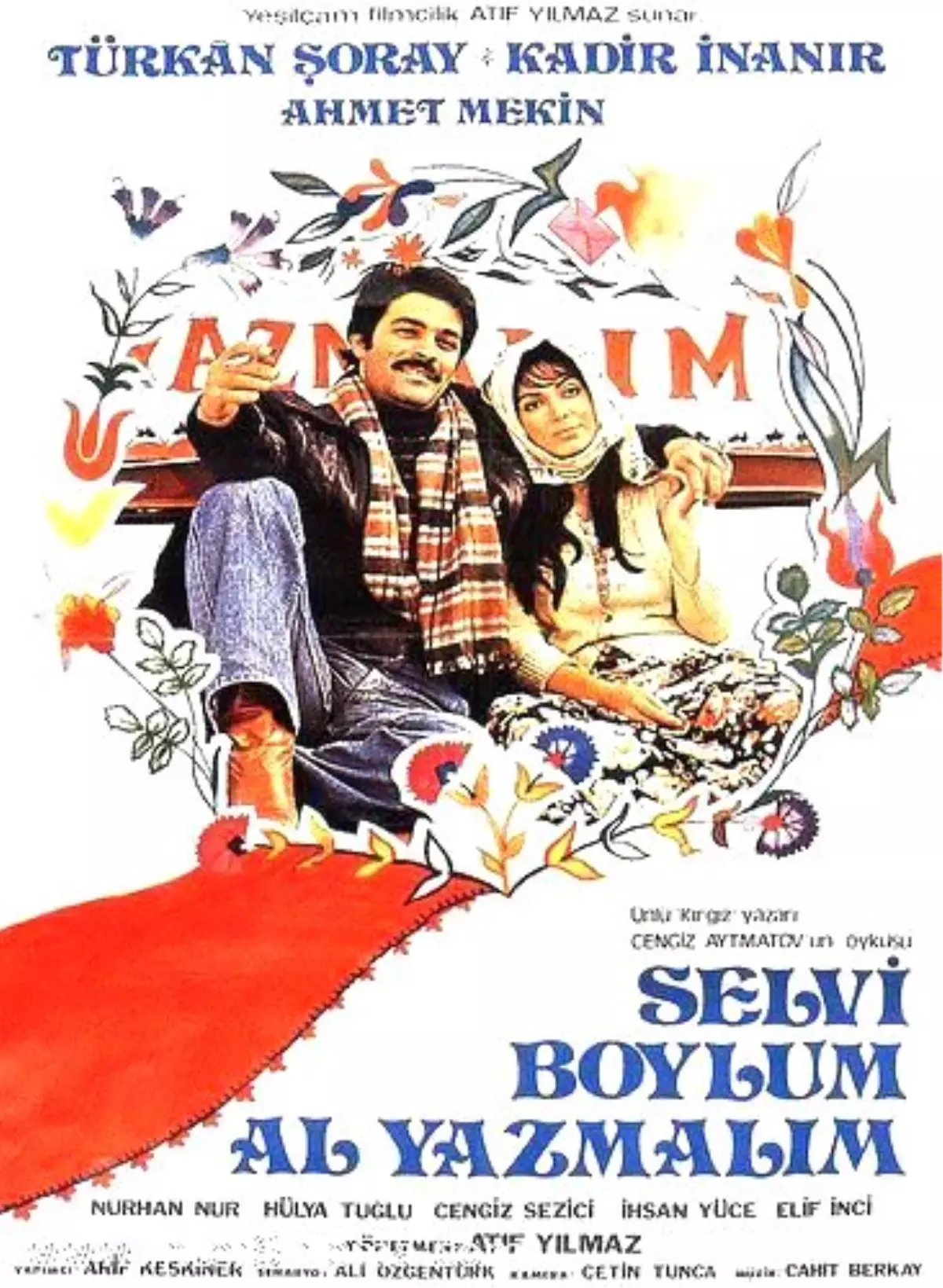 Selvi Boylum Al Yazmalım Filmi