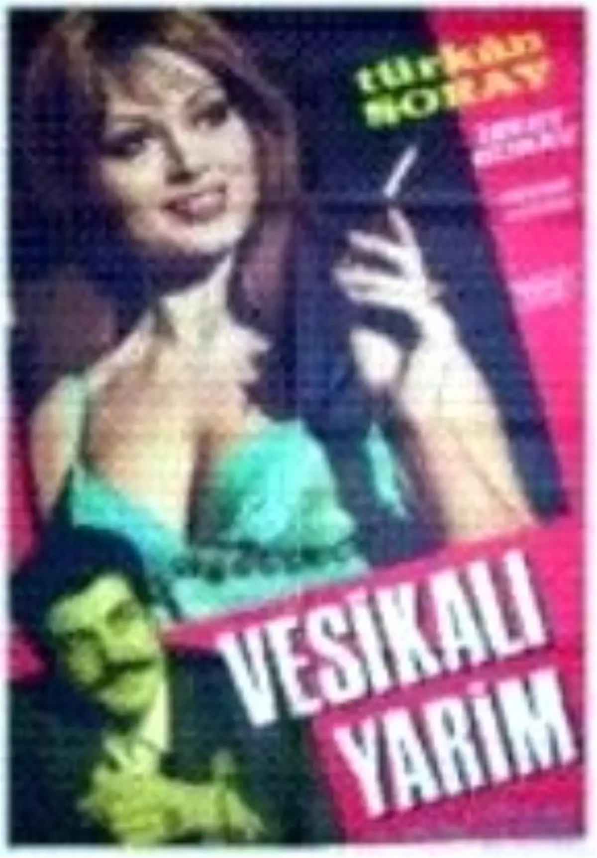 Vesikalı Yarim Filmi