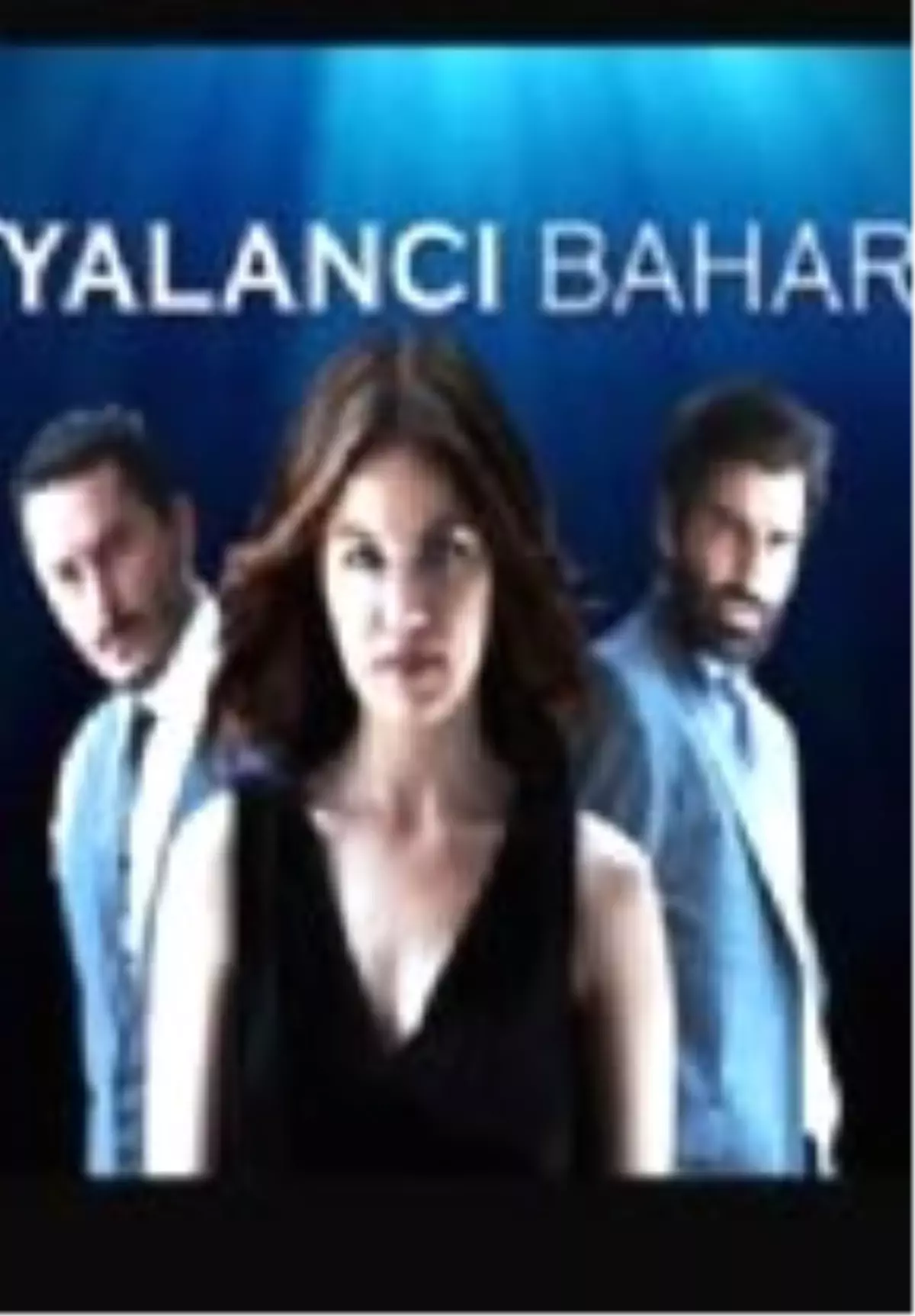 Yalancı Bahar Filmi