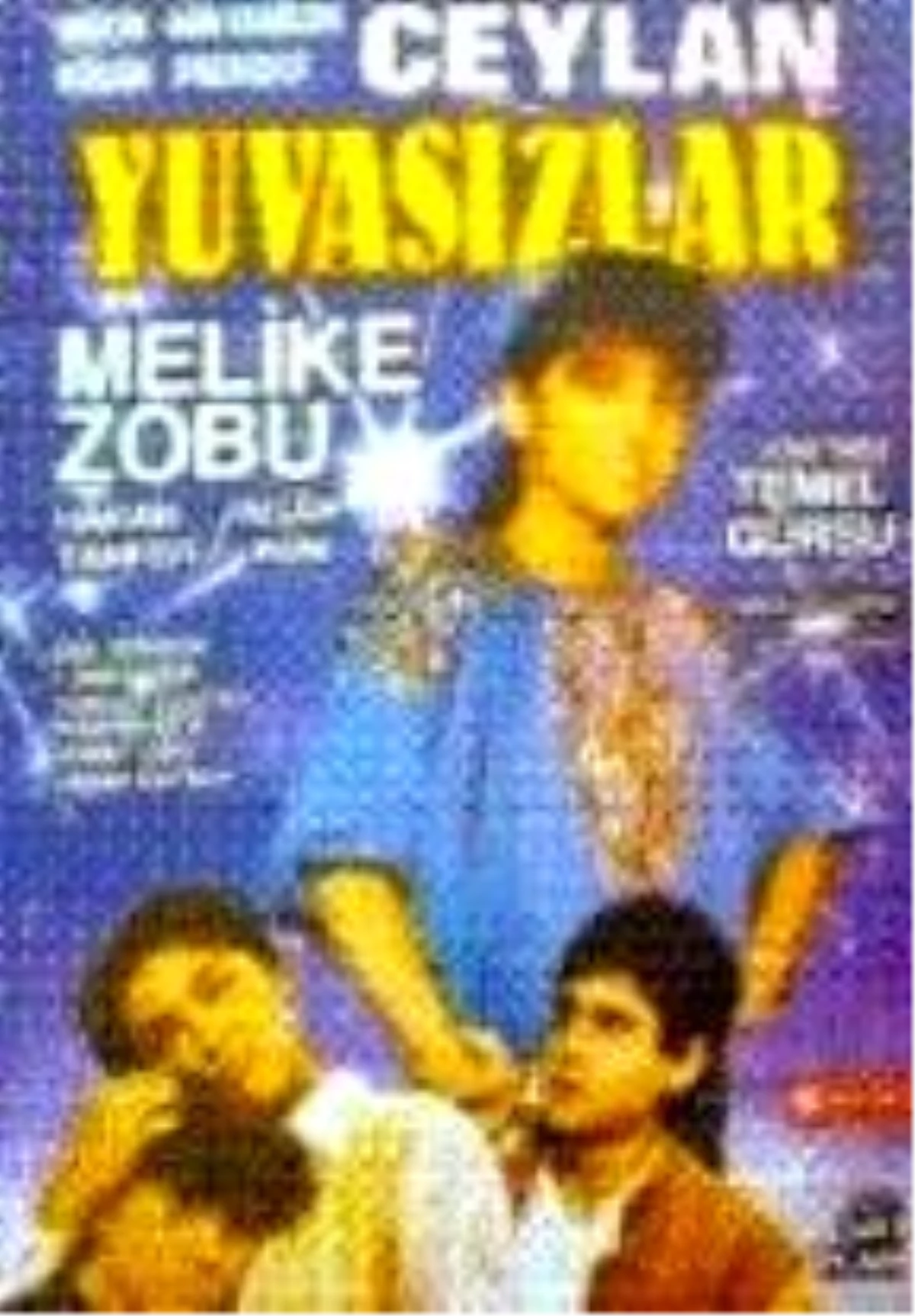 Yuvasızlar Filmi