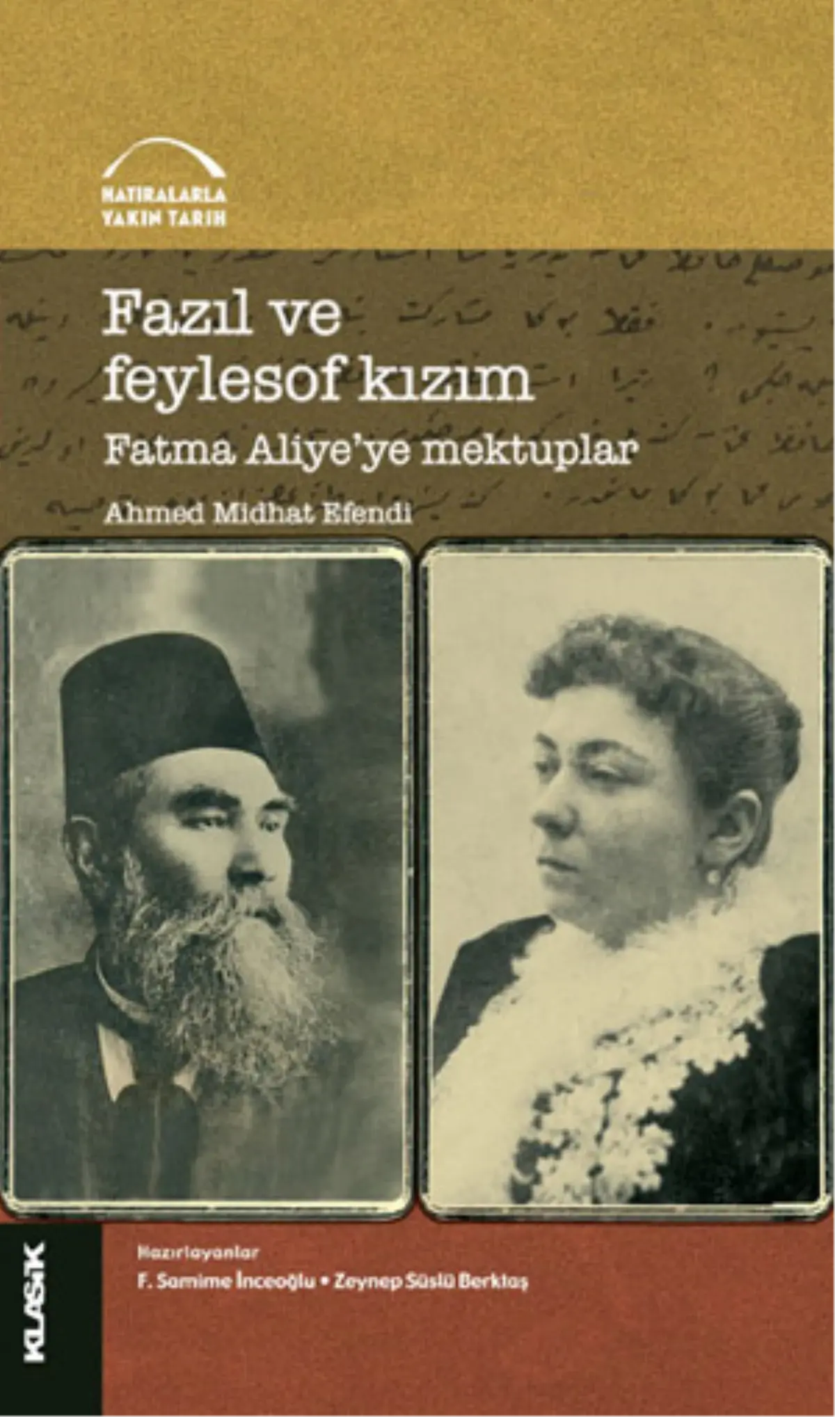 Ahmet Midhat Efendi\'nin Mektupları Kitap Oldu