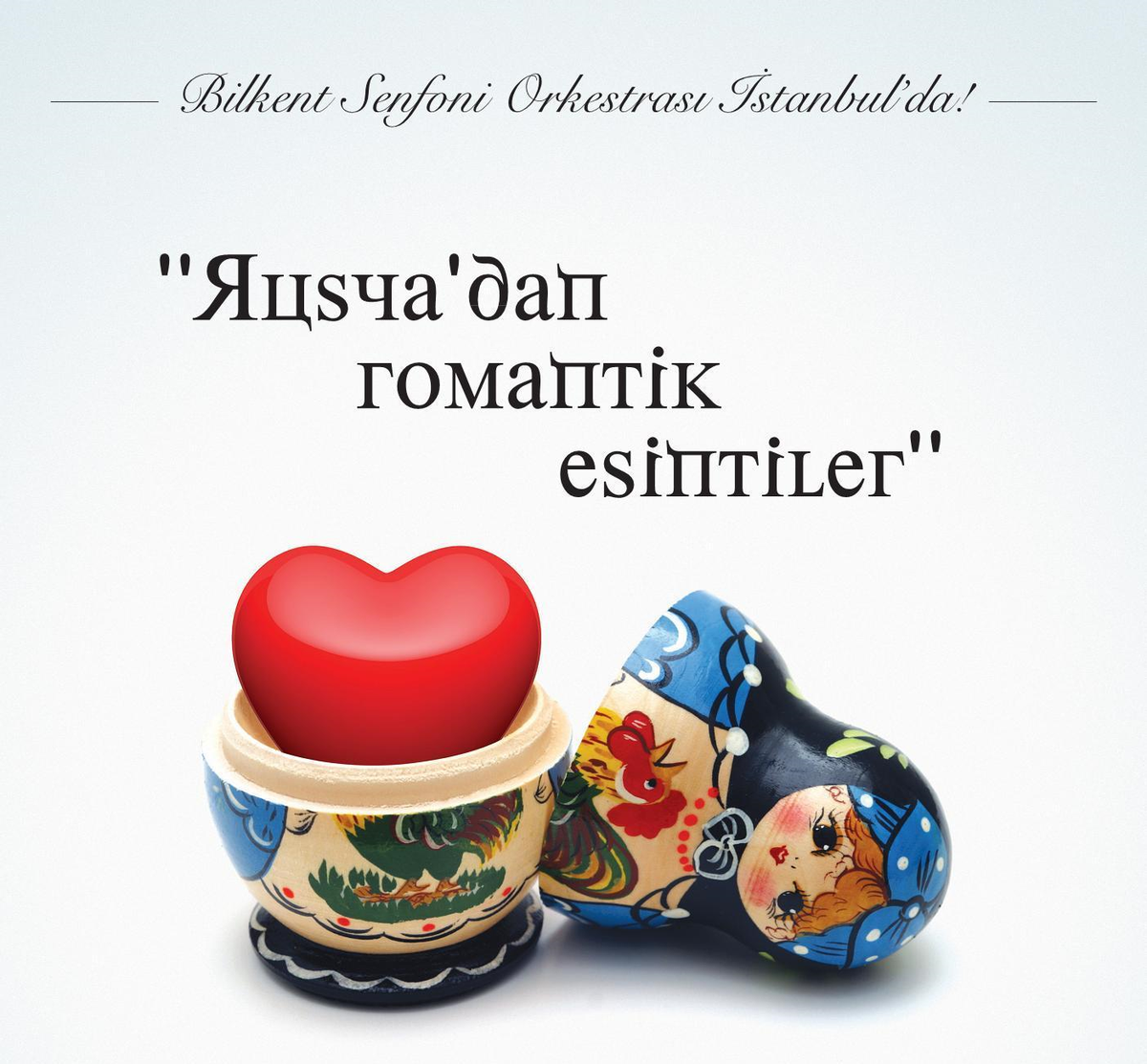 Bilkent Senfoni Orkestrası İstanbul'da