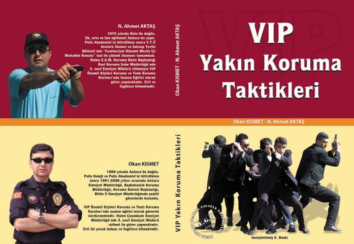 2 Polis Müdüründen 'vip Koruma Taktikleri Kitabı'