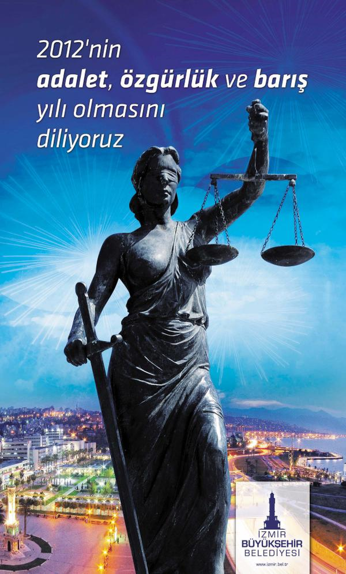 İzmir Belediyesi İlanla 2012'de 'adalet' Diledi
