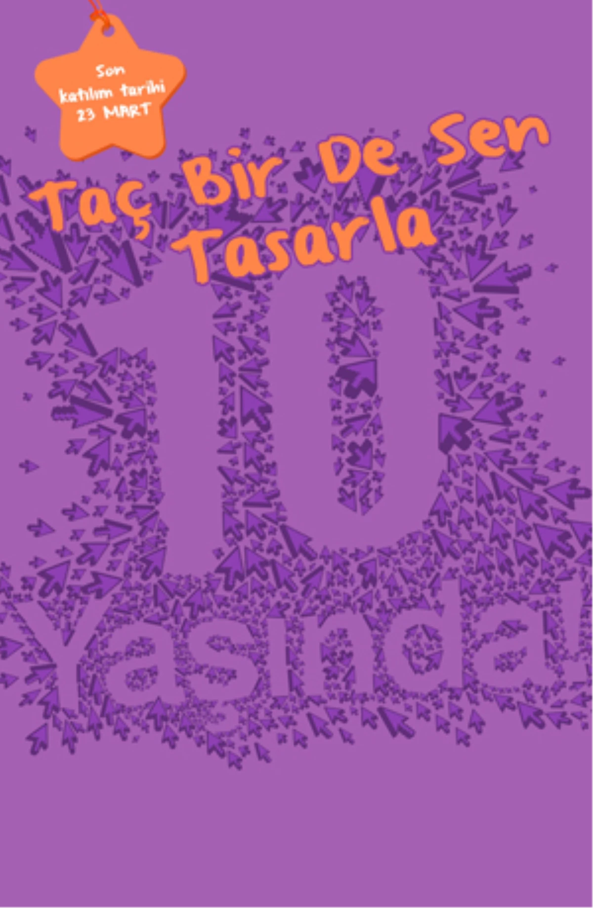 TAÇ Bir de Sen Tasarla Yarışması 10 Yaşında