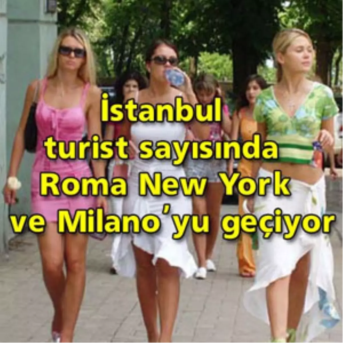 İstanbul'a Gelen Turist Sayısı 8 Milyona Ulaştı