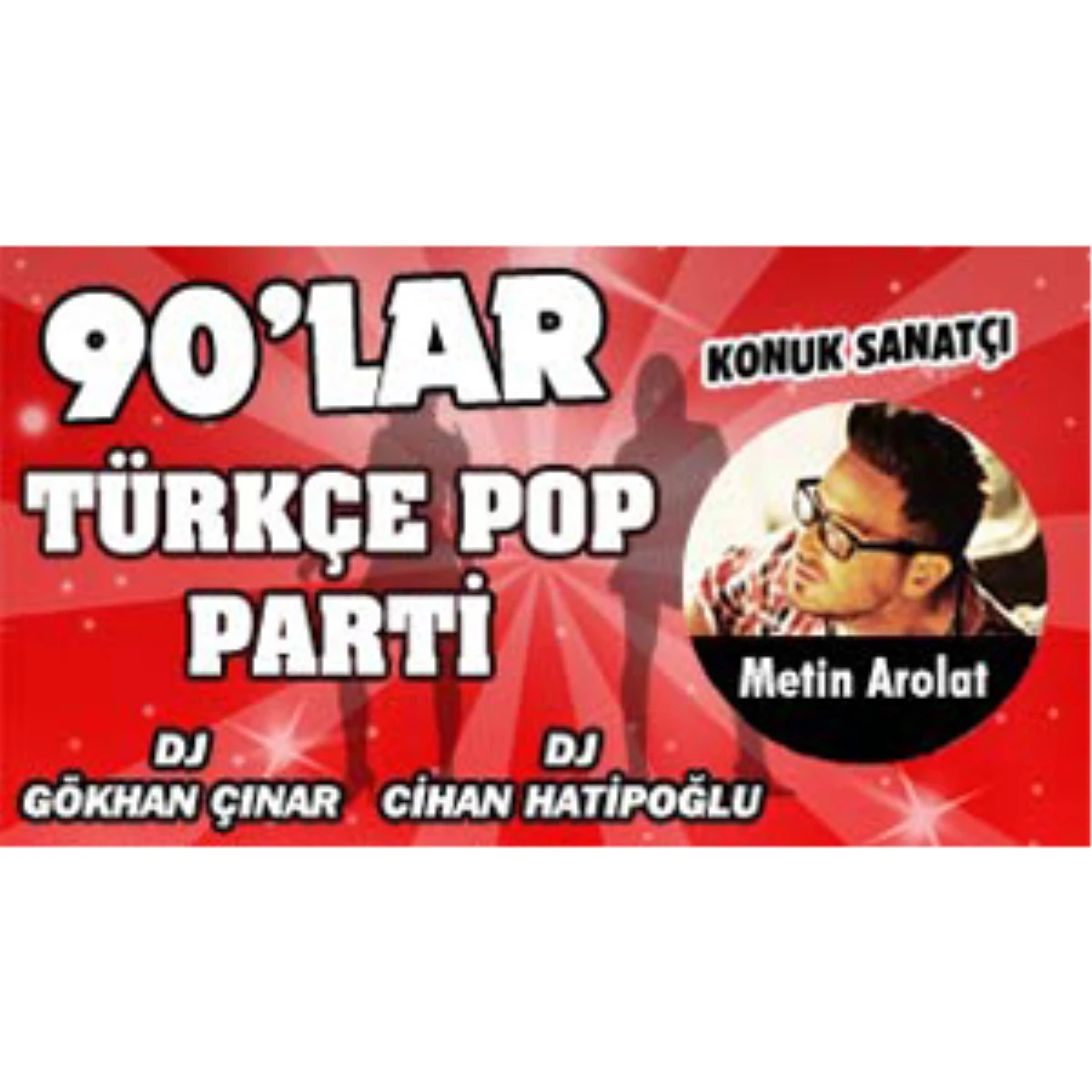 Metin Arolat\'la 90\'lar Türkçe Pop Parti