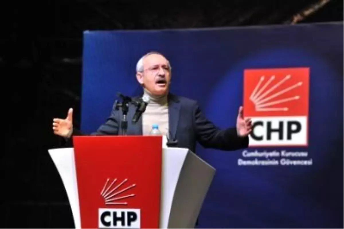 CHP Genel Başkanı Kılıçdaroğlu Açıklaması