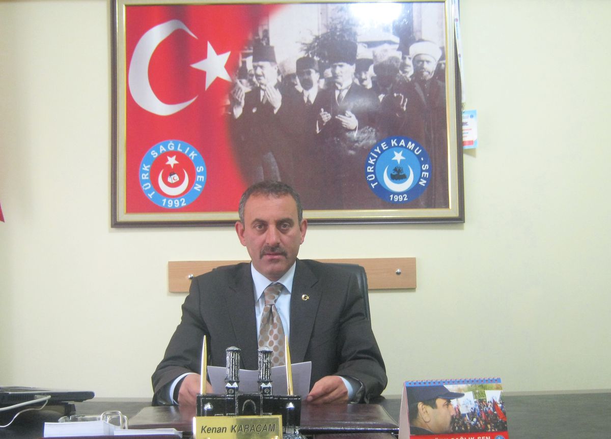 Türk Sağlık- Sen Şube Başkanı Kenan Karaçam Açıklaması