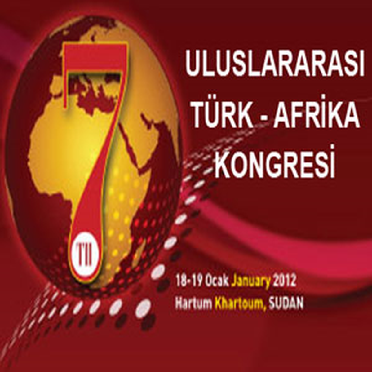 7. Uluslararası Türk-Afrika Konferansı Sudan'da Başladı