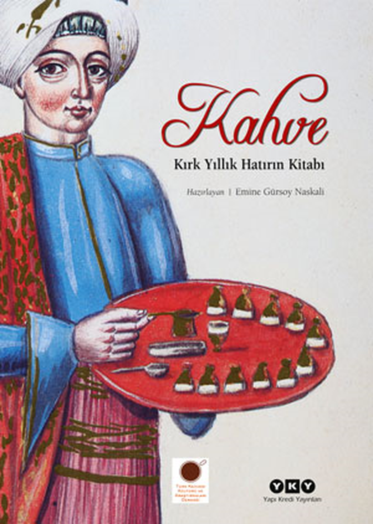 Kırk Yıllık Hatırın Kitabı