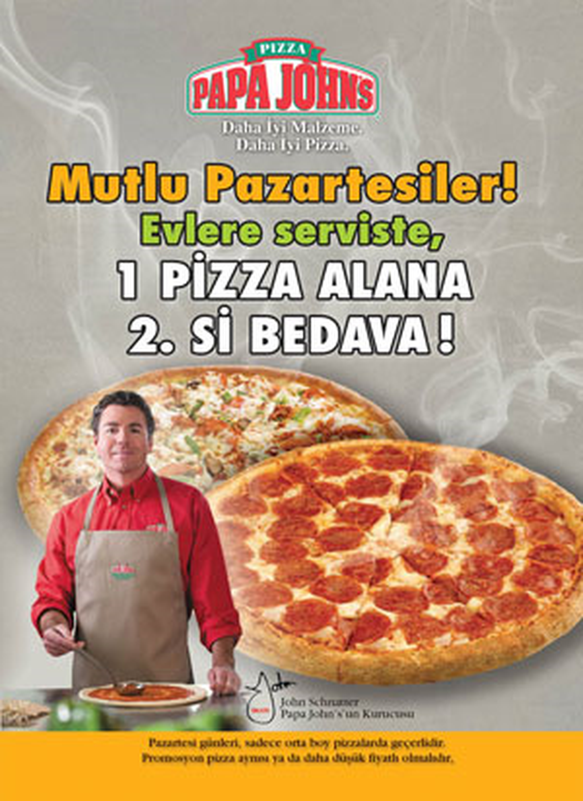 Papa John's Pızza'da Mutlu Pazartesiler