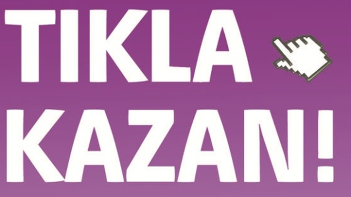 'Tıkla Kazan' Kampanyasına Rekor İlgi