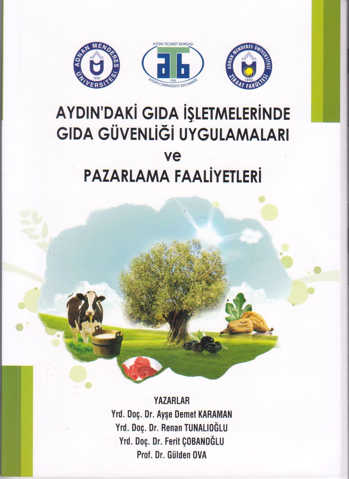Aydın Ticaret Borsası'ndan Güvenli Gıda Atağı