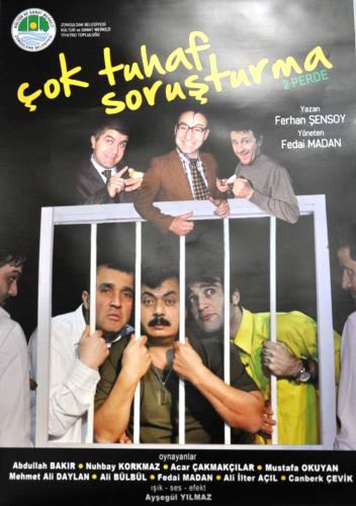 "Çok Tuaf Soruşturma" Yoğun İstek Üzerine Tekrar Oynanacak