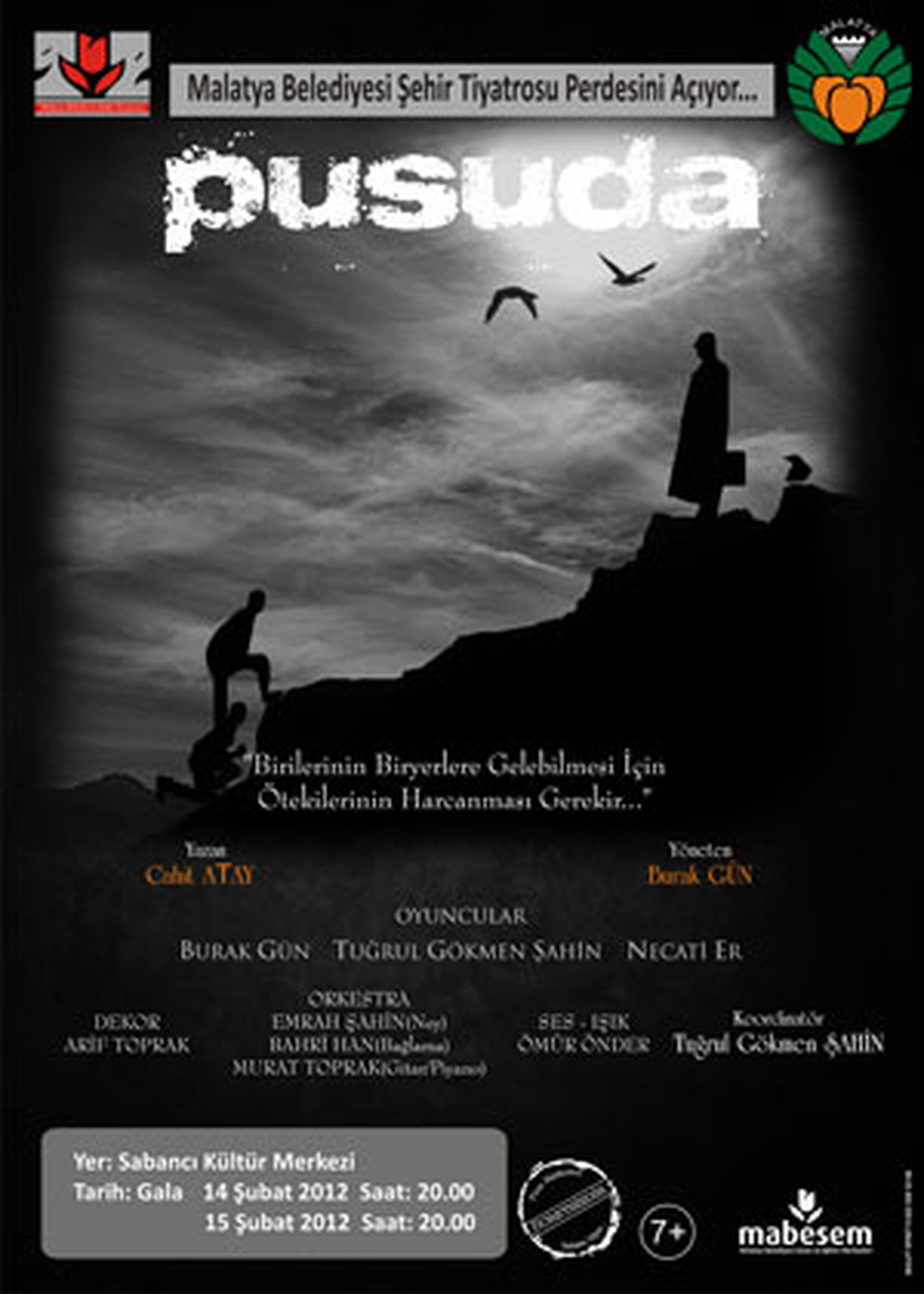 "Pusuda" Adlı Tiyatro