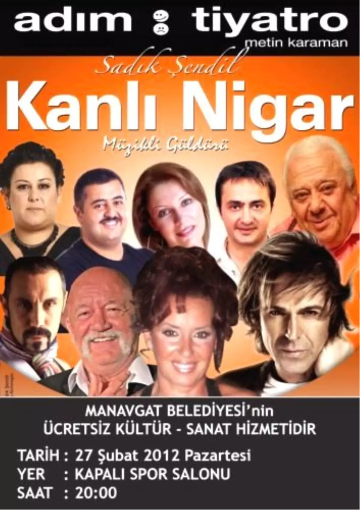 \'Kanlı Nigar\' Adlı Oyun Manavgat\'ta Sahnelenecek