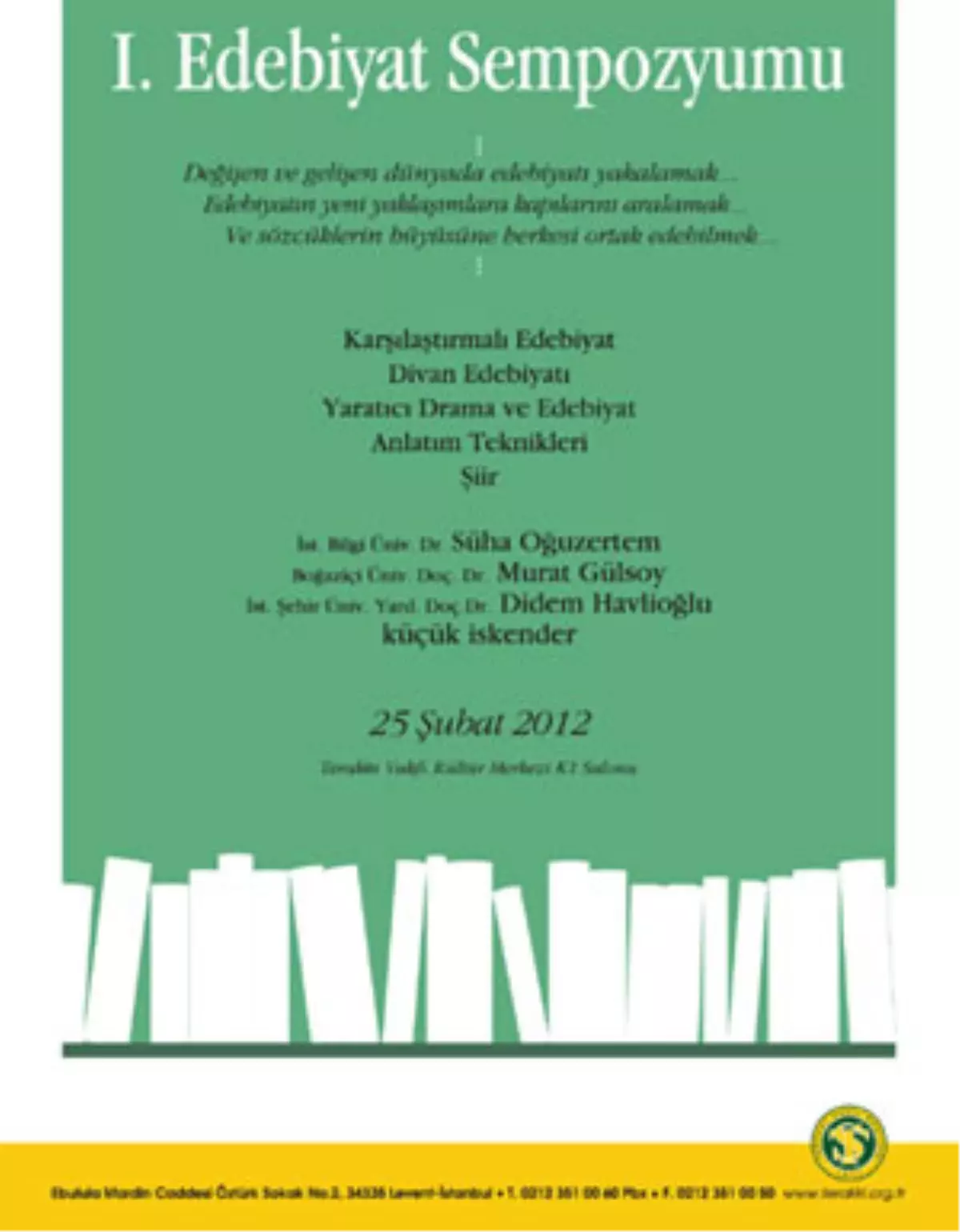 Terakki\'de I. Edebiyat Sempozyumu