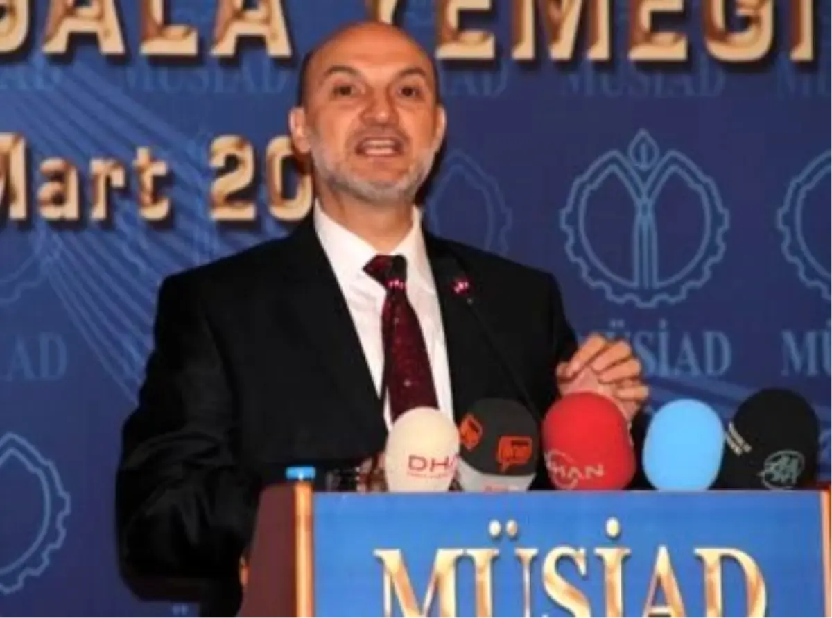 Müsiad Genel Başkanı Vardan: "Türkiye\'nin Kıymetini Bilelim"